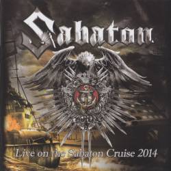 Sabaton : Live on the Sabaton Cruise 2014
